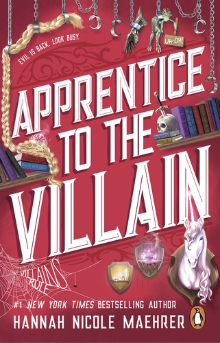 Hannah Nicole Maehrer: Apprentice to the Villain (Paperback, 2024, Entangled Publishing, LLC)