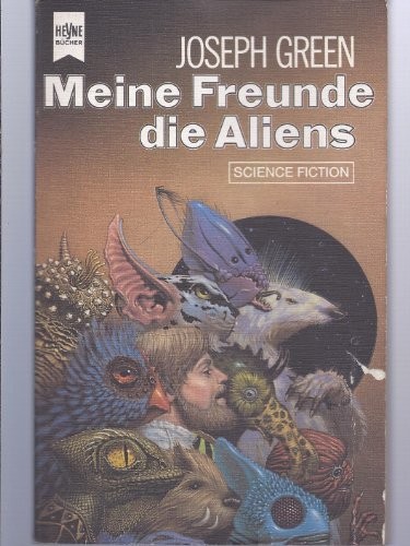 unknown: Meine Freunde die Aliens. (Paperback, 1984)