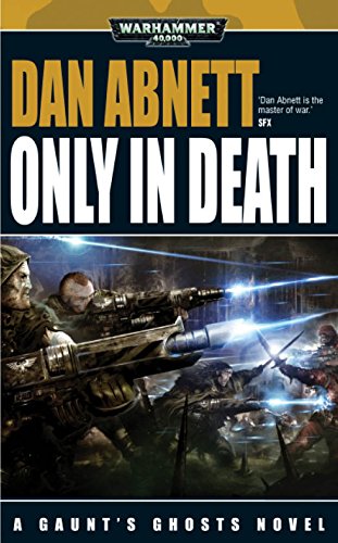 Only in Death (Paperback, 2008, Black Library Publishing)