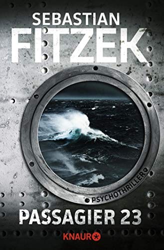 Fitzek  Sebastian, Sebastian Fitzek: Passagier 23 (Paperback, 2015, Droemer Knaur)