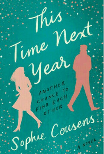 Sophie Cousens: This Time Next Year (2020, Penguin Publishing Group)