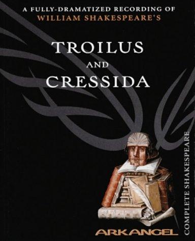 William Shakespeare: Troilus and Cressida (AudiobookFormat, 2000, Penguin Audiobooks)