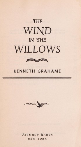 Kenneth Grahame: The Wind in the Willows
