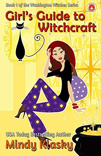 Mindy Klasky: Girl's Guide to Witchcraft (Paperback, 2018, Book View Cafe)