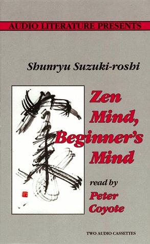 Shunryu Suzuki, Shunryū Suzuki: Zen Mind, Beginner's Mind (1988, Audio Literature)