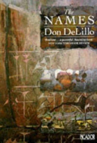Don DeLillo: The Names (Picador Books) (1987, Picador)