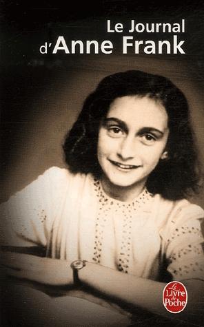 Philippe Noble, Otto H. Frank, Mirjam Pressler, Anne Frank, Nicolette Oomes: Le Journal d'Aanne Frank (Paperback, 2013, Distribooks Inc, LGF)