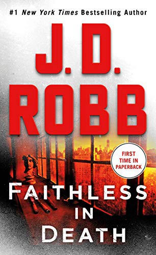 Nora Roberts: Faithless in Death (Paperback, 2021, St. Martin's Paperbacks)