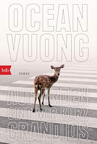 Ocean Vuong: Auf Erden sind wir kurz grandios (Paperback, btb Verlag)