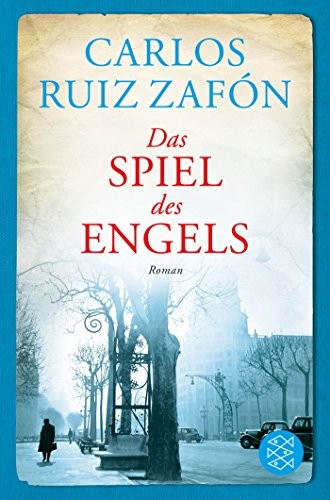 Carlos Ruiz Zafón: Spiel DES Engels (2010, Fischer Verlag, Fischer Taschenbuch Verlag GmbH)