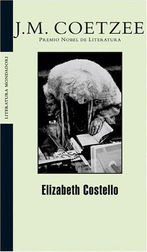 J. M. Coetzee: Elizabeth Costello (Spanish) (Spanish language, 2004, Mondadori (IT))