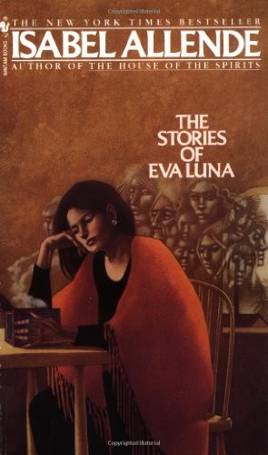 Isabel Allende: The Stories of Eva Luna (Paperback, 1992, Bantam)