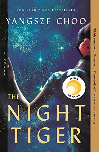 Yangsze Choo: The Night Tiger (2020, Flatiron Books)