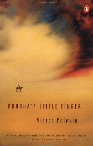 Viktor Olegovich Pelevin: Buddha's Little Finger (2001, Penguin (Non-Classics))