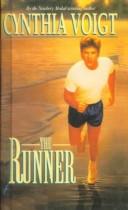 Cynthia Voigt: The Runner (Hardcover, 1999, Bt Bound)