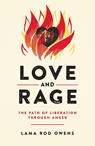 Love and Rage (2020, North Atlantic Books)
