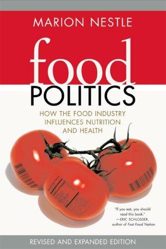 Marion Nestle: Food politics (2007, University of California Press)