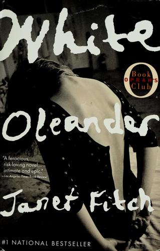 Fitch, Janet: White oleander (2000, Little, Brown)