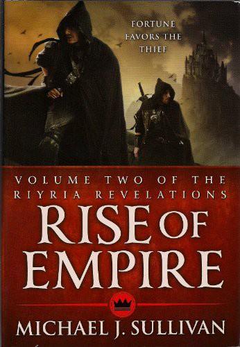 Michael J. Sullivan: Rise of Empire (Hardcover, 2011, Orbit / SFBC, obitr)