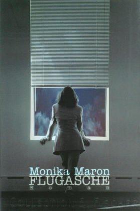 Monika Maron: Flugasche (German language, 1981, S. Fischer)