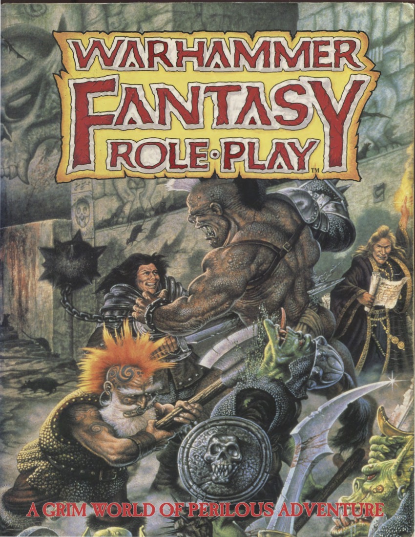 Richard Halliwell, Rick Priestley, Graeme Davis, Jim Bambra, Phil Gallagher: Warhammer Fantasy Roleplay (1986, Games Workshop)
