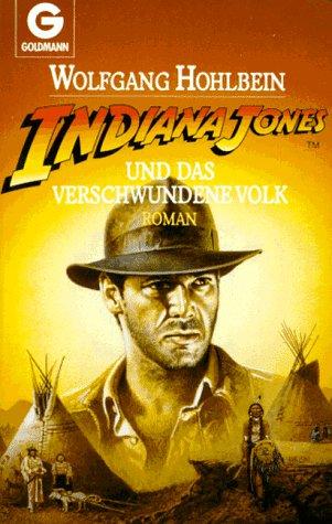 Indiana Jones und das verschwundene Volk (Paperback, German language, 1991, Goldmann)