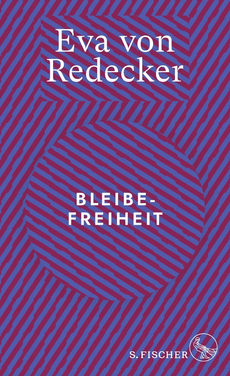 Bleibefreiheit (Hardcover, Deutsch language, S. FISCHER)