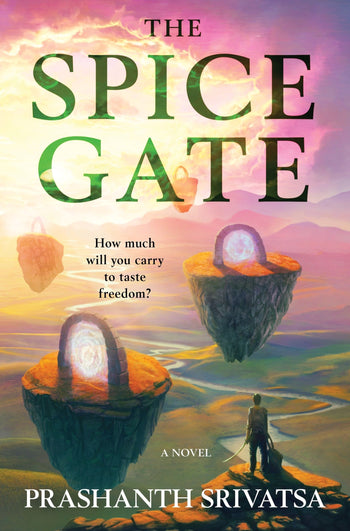 Prashanth Srivatsa: The Spice Gate (2024, HarperCollins Publishers)