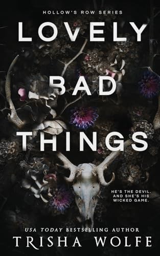 Trisha Wolfe: Lovely Bad Things (Paperback, Locke Key Press)