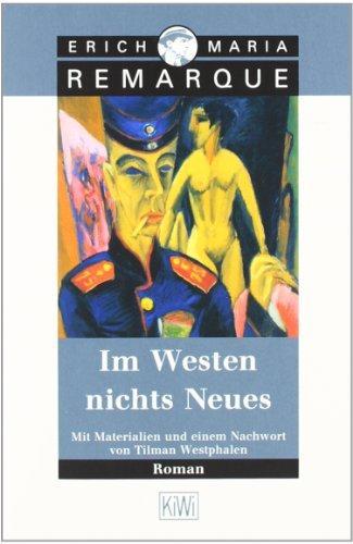 Erich Maria Remarque: Im Westen nichts Neues (German language, 1998, Kiepenheuer & Witsch)