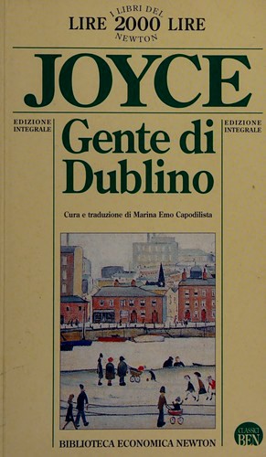 James Joyce: Gente di Dublino (Paperback, Italian language, 1994, Newton Compton)