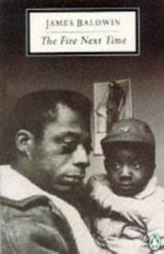 James Baldwin: The Fire Next Time (Twentieth Century Classics) (Paperback, 1990, Penguin Books Ltd)
