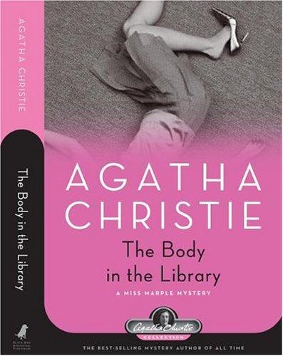 Agatha Christie: The Body in the Library (Hardcover, 2006, Black Dog & Leventhal Publishers)