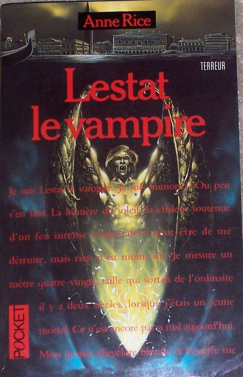 Anne Rice: Lestat le vampire (French language, 1996, Presses Pocket)