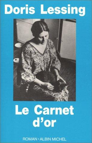 Doris Lessing: Le carnet d'or (Paperback, French language, Albin Michel)