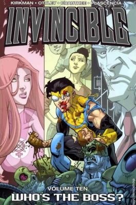 Robert Fco Plascencia: Invincible, Vol. 10 (Paperback, 2009, Image Comics)