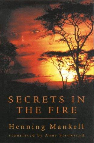 Henning Mankell: Secrets in the Fire (Paperback, 2000, Allen & Unwin)