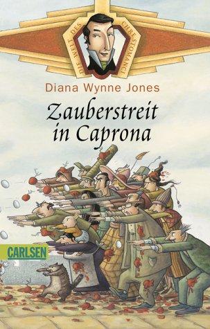 Diana Wynne Jones: Die Welt des Chrestomanci. Zauberstreit in Caprona. ( Ab 9 J.). (Paperback, German language, 2003, Carlsen)