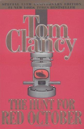 Tom Clancy: The Hunt for Red October (Jack Ryan, #3)