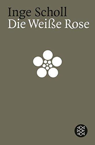 Inge Scholl: Die Weisse Rose (German language, 1993)