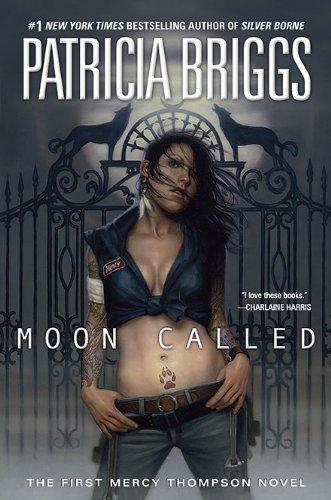 Patricia Briggs: Moon Called (Mercy Thompson) (Hardcover, 2010, Ace Hardcover)