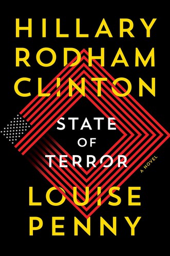 Louise Penny, Hillary Rodham Clinton: State of Terror (Hardcover, 2021, Thorndike Press Large Print)