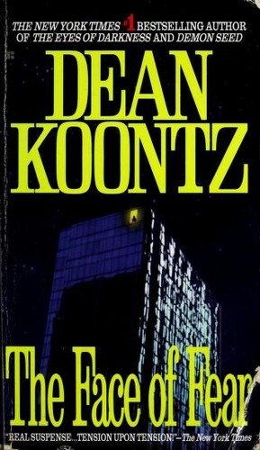 Dean Koontz: The face of fear (1985, Berkley Publishing)