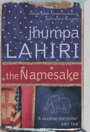 Jhumpa Lahiri: The namesake (2004, Flamingo)