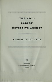 Alexander McCall Smith: The No. 1 Ladies' Detective Agency (EBook, 2003, Knopf Doubleday Publishing Group)
