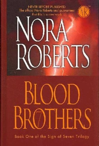 Nora Roberts: Blood Brothers (Hardcover, 2007, Thorndike Pr)