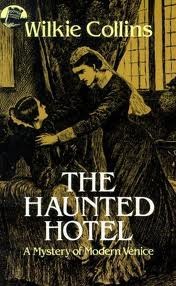 Wilkie Collins: The Haunted Hotel (Hardcover, 2002, Borgo Press)