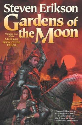 Steven Erikson: Gardens of the moon (1999, Bantam Press)