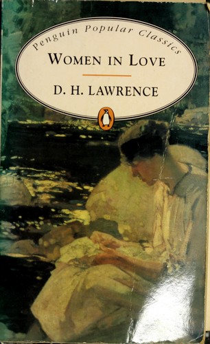 D. H. Lawrence: Women in love (1994, Penguin)