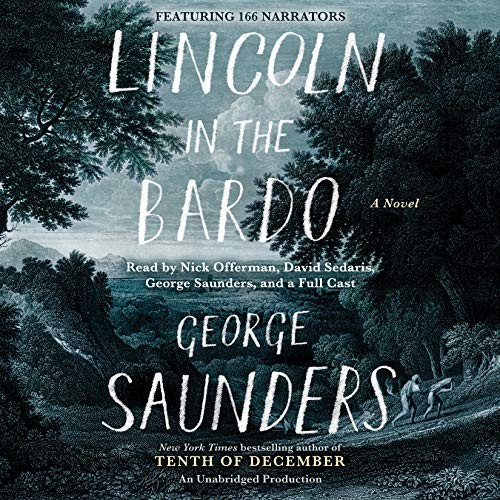 George Saunders: Lincoln in the Bardo (2017, Random House Audio)